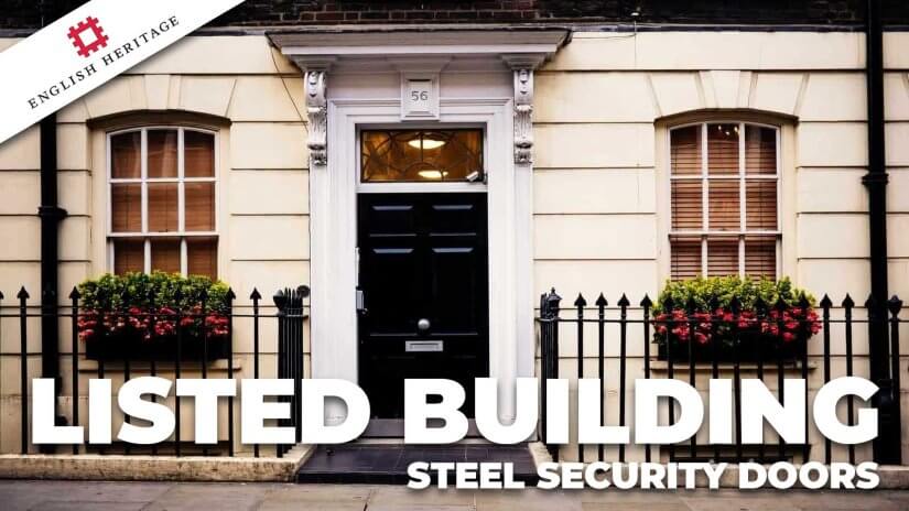 The Conundrum of Enforcing Security Measures on Historical Monuments: Can Listed Buildings Accommodate Security Doors?