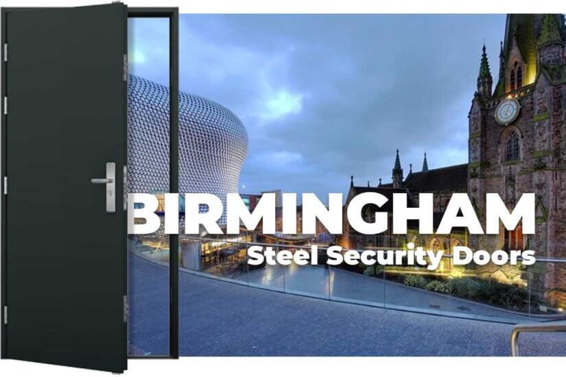 Steel Security Doors in Birmingham: The Ultimate Guide to Ensuring Safety and Security