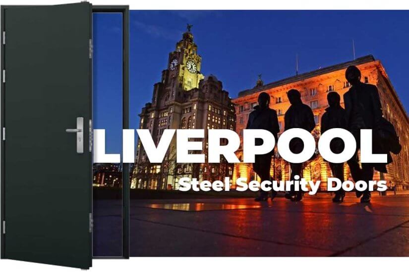 Fortify Your Home or Business with Steel Security Doors in Liverpool